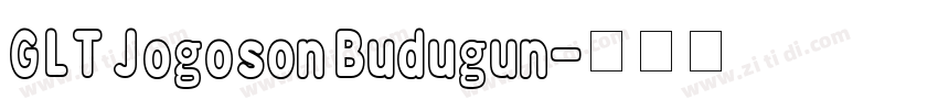 GLT Jogoson Budugun字体转换